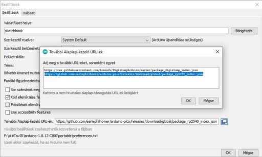Arduino IDE beállítási ablak, ahol az „Alaplap-kezelő URL-ek” szerkesztése látható RP2040 és Digistump támogatással.