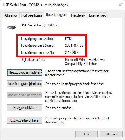 Hamisított USB illesztő chipek: a technológiai csalás új szintje - Cseh Robert / TavIR Windows Eszközkezelő USB Serial Port (COM21) tulajdonságai az „Illesztőprogram” fülön, ahol az FTDI gyártó által biztosított illesztőprogram adatai, dátuma és verziószáma látható.